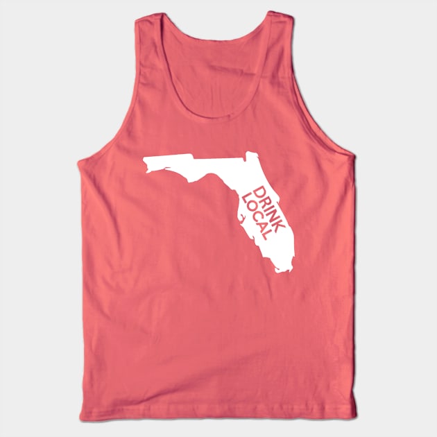 Florida Drink Local FL Tank Top by mindofstate